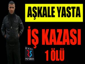 Gümüşhane'de iş kazası: 1 ölü