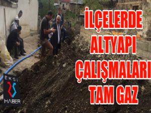 Büyükşehir ilçelerde altyapı çalışmalarına hız verdi