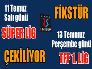 Süper Lig ve TFF 1. Lig'de fikstür çekiliyor...