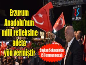 Başkan Sekmen'den 15 Temmuz Demokrasi ve Milli Birlik günü mesajı
