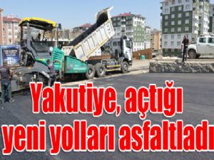 Yakutiye, açtığı yeni yolları asfaltladı