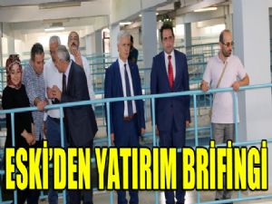 ESKİ'den yatırım brifingi...