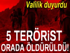 Kağızman'da 5 terörist öldürüldü