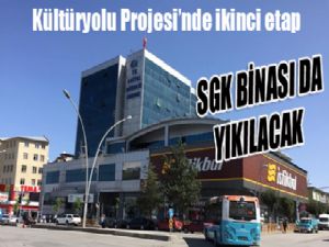 SGK binası ile çevresindeki diğer yapılar ortadan kaldırılacak