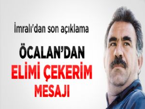 Öcalan yine tehdit etti: Elimi çeker, oturur seyrederim...