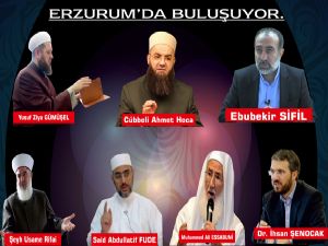 İslam alimleri Erzurum'da buluşuyor...