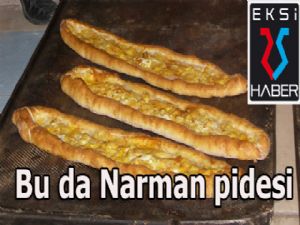 Bu da Narman pidesi...