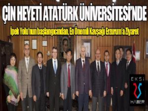 Çin Heyeti Atatürk Üniversitesi'nde...