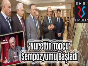 'Nurettin Topçu' Sempozyumu Başladı