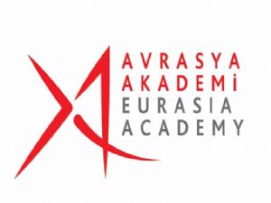 Avrasya Akademi kasım ayında faaliyetlerine başlıyor...