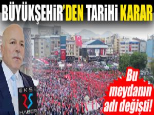 Erzurum Büyükşehir Belediye Meclisi'nden tarihi karar