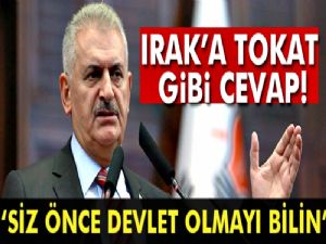 Yıldırım: ''Önce siz devlet olmayı bilin, sonra Türkiye'ye laf edin''