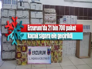 Erzurum'da 21 bin 700 paket kaçak sigara ele geçirildi