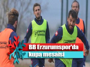 BB Erzurumspor'da kupa mesaisi