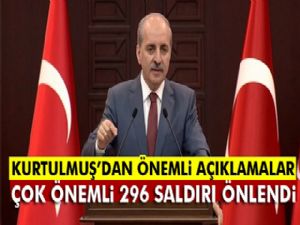 Kurtulmuş: '296 çok önemli olay bu yıl içerisinde önlendi'