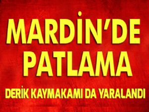 Mardin'de patlama!