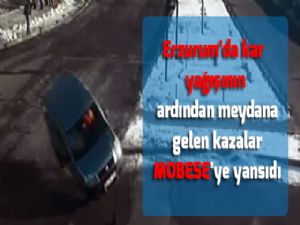 Erzurum'da kar yağışının ardından meydana gelen kazalar MOBESE'ye yansıdı