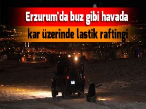 Erzurum'da buz gibi havada kar üzerinde lastik raftingi