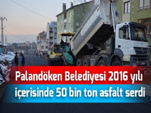 Palandöken Belediyesi 2016 yılı içerisinde 50 bin ton asfalt serdi