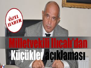 Milletvekili Ilıcalı'dan  Küçükler açıklaması