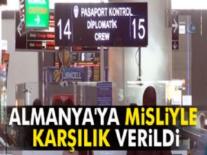 Almanya'ya misliyle karşılık verildi