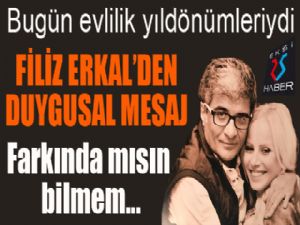 İbrahim Erkal'in eşinden duygusal mesaj