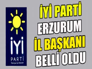 İyi Parti Erzurum İl Başkanı Belli oldu...