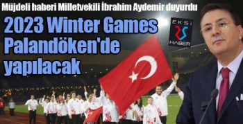 2023 Winter Games Erzurum'da