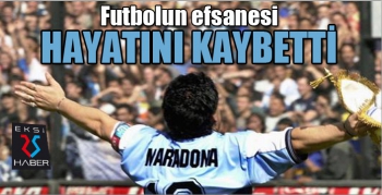 Maradona hayatını kaybetti...