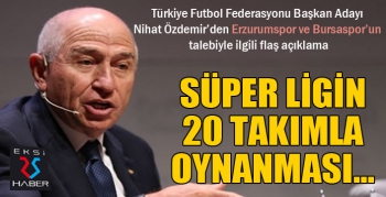 TFF Başkan adayı Özdemir: Süper Lig'in 20 takımla oynanması...