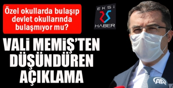 Vali Memiş'ten okullarla ilgili düşündüren açıklama!