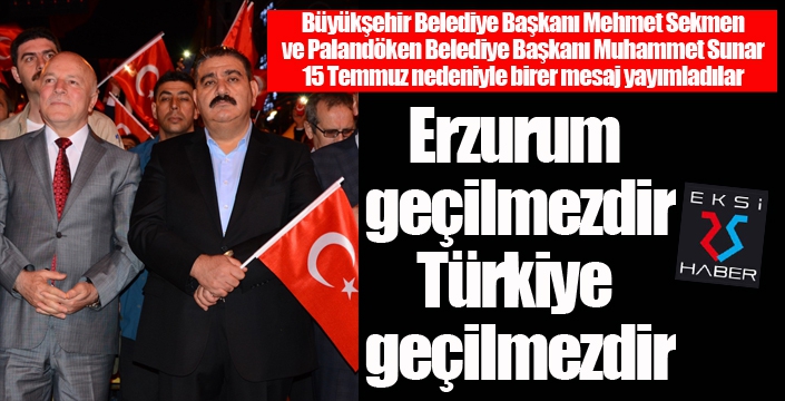 15 Temmuz bir demokrasi destanıdır...