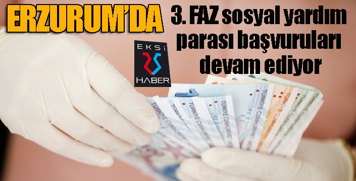 3. FAZ sosyal yardım parası başvuruları devam ediyor