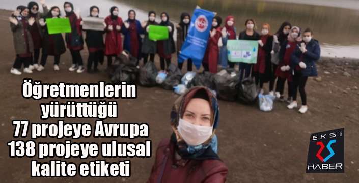 77 projeye Avrupa, 138 projeye ulusal kalite etiketi