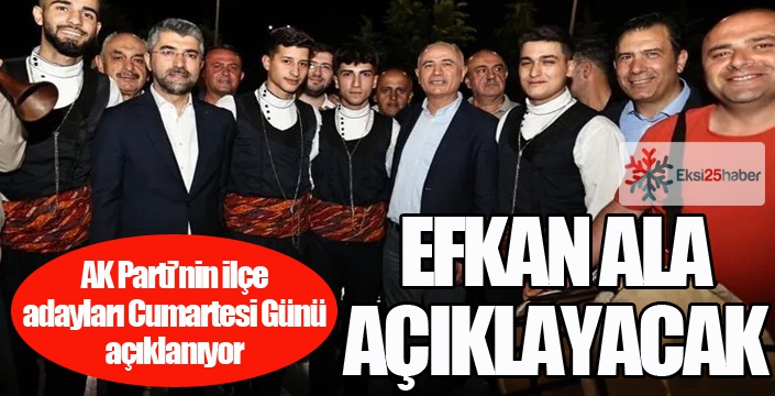 AK Parti'de Cumartesi heyecanı... Efkan Ala adayları açıklamaya geliyor...