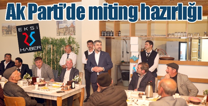 Ak Parti’de miting hazırlığı