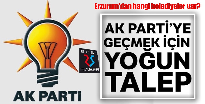 AK Parti'ye geçmek için yoğun talep