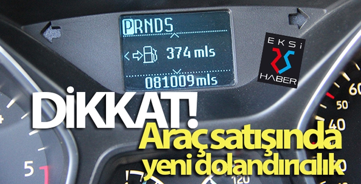 Araç satışında yeni dolandırıcılık!