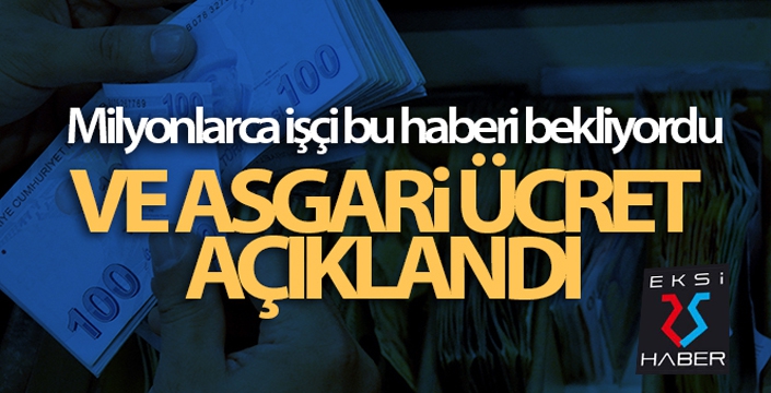 Asgari ücret belli oldu!