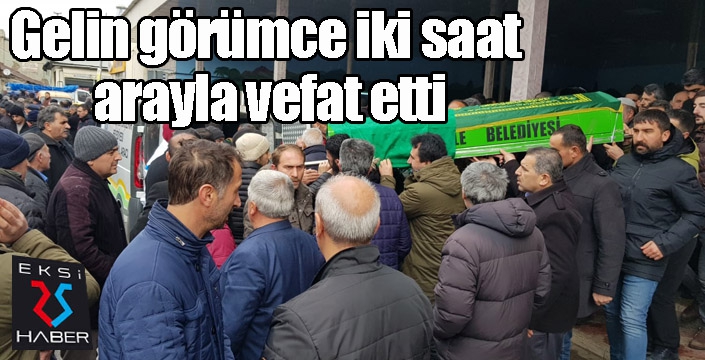 Aşkale'de Gelin görümce iki saat arayla vefa etti