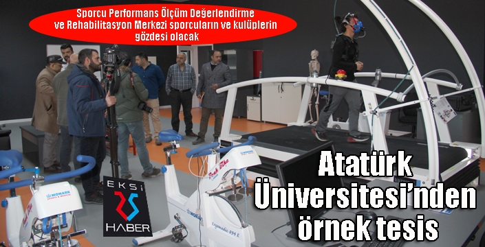 Atatürk Üniversitesi’nden örnek tesis