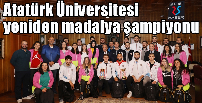 Atatürk Üniversitesi yeniden madalya şampiyonu