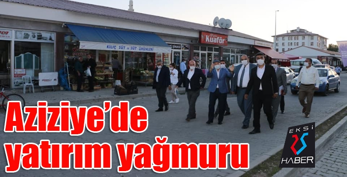 Aziziye’de yatırım yağmuru