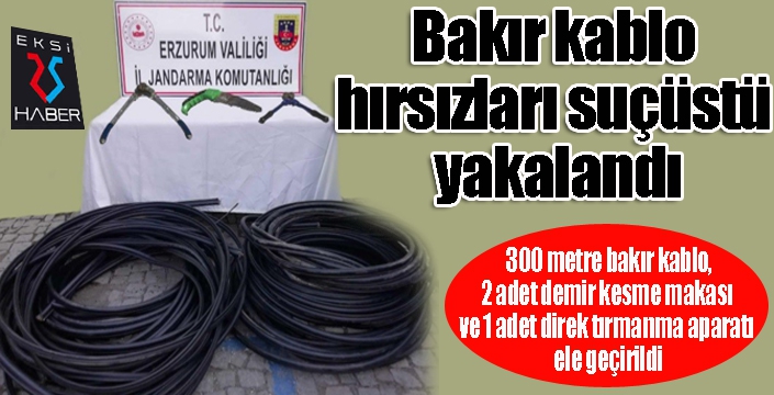 Bakır kablo hırsızları suçüstü yakalandı