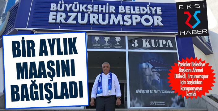 Başkan Dölekli'den Erzurumspor'a destek