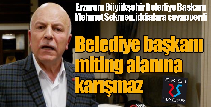 Başkan Sekmen: 