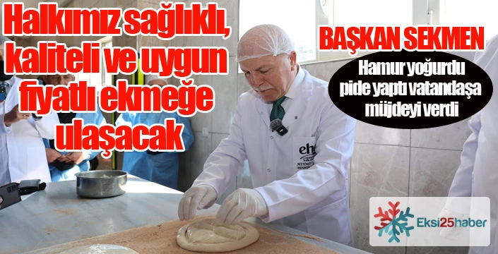 Başkan Sekmen: 