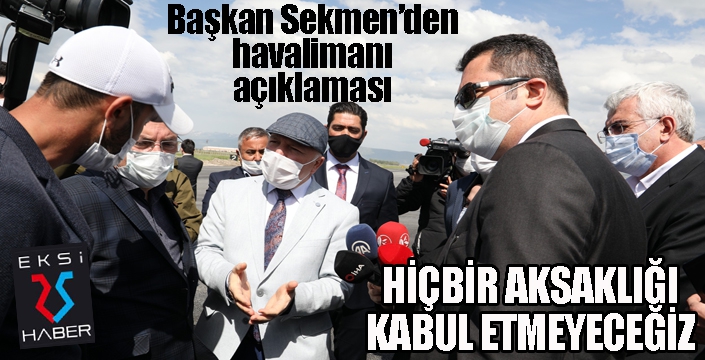 Başkan Sekmen: Süreci titizlikle takip ediyoruz