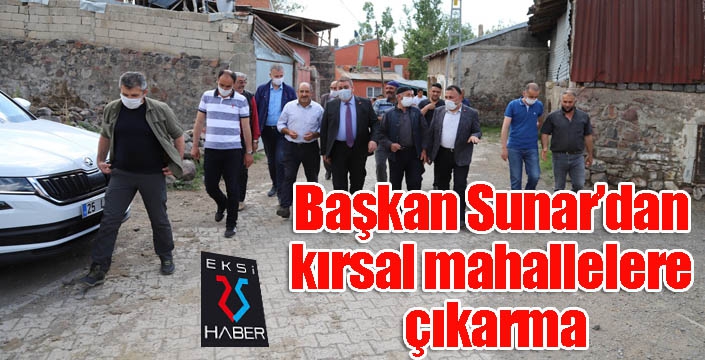 Başkan Sunar’dan Kırsal mahallelere çıkarma