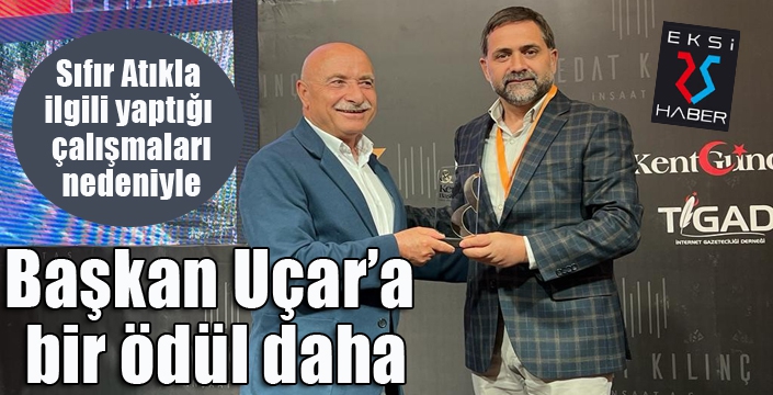 Başkan Uçar’a bir ödül daha